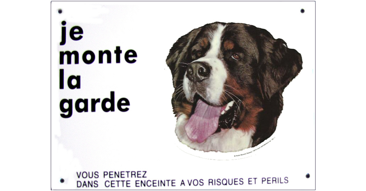 Plaque de portail Attention au chien Bouvier bernois je monte la garde